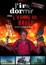 J'irai dormir chez l'homme qui brûle