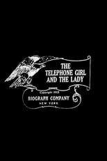 The Telephone Girl and the Lady