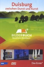 Bilderbuch Deutschland - Duisburg zwischen Dunst und Kunst