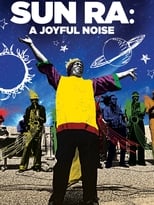 Sun Ra: A Joyful Noise