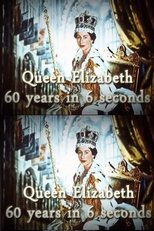 Queen Elizabeth II – 60 years in 6 seconds