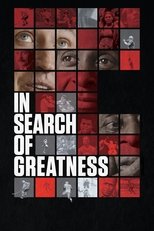 Image فيلم In Search of Greatness 2018 اون لاين