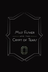 Miss Fisher & the Crypt of Tears