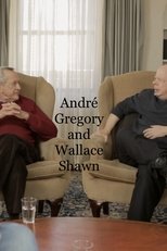 André Gregory and Wallace Shawn