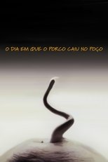 O Dia em que um Porco Caiu a um Poço