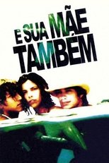E A Tua Mãe Também