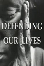 Defending Our Lives