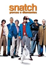 Snatch - Porcos E Diamantes