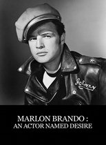 Marlon Brando, un acteur nommé désir