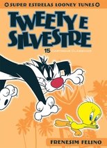 Looney Tunes Super Stars Tweety & Sylvester: Feline Fwenzy