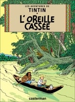 Tintin - L'Oreille cassée