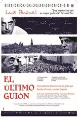 El último guión. Buñuel en la memoria