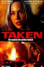 Taken: The Search for Sophie Parker