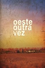 Oeste Outra Vez