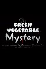 The Fresh Vegetable Mystery