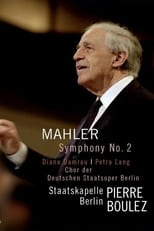 Gustav Mahler: Symphony No. 2 Resurrection