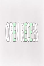 Open Recess