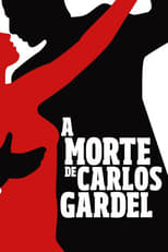 A Morte de Carlos Gardel