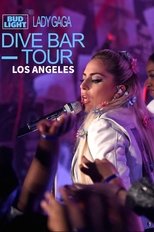 Lady Gaga: Dive Bar Tour (Los Angeles)