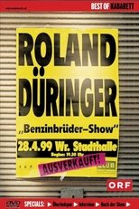 Roland Düringer: Benzinbrüder-Show