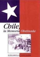 Chile, Obstinate Memory