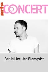 Berlin Live: Jan Blomqvist