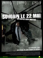 Soudain, le 22 mai