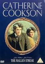 Catherine Cookson's The Mallen Streak