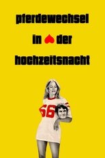 Pferdewechsel in der Hochzeitsnacht