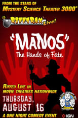 RiffTrax Live: Manos - The Hands of Fate