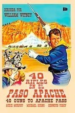 40 rifles en el Paso Apache