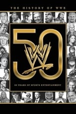 The History of WWE: 50 Years of Sports Entertainment