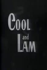 Cool and Lam