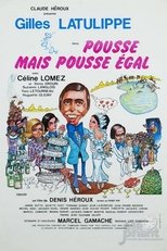 Pousse, mais pousse égal