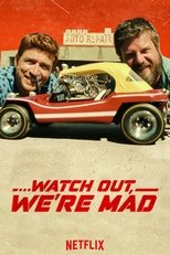 Watch Out, We're Mad