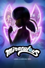 Miraculous Londra: Ai confini del tempo
