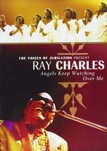 Ray Charles: Angels Keep Watching Over Me