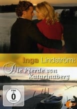 Inga Lindström: Die Pferde von Katarinaberg 