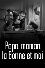 Image Papa, maman, la bonne et moi…