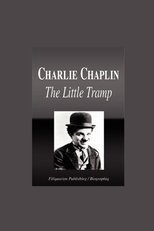 Charlie Chaplin: The Little Tramp