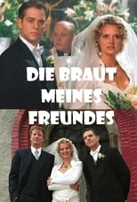 Die Braut meines Freundes