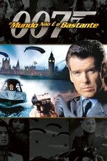 007 - O Mundo Não Chega