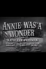 Annie Was a Wonder