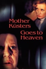 Mother Küsters Goes to Heaven