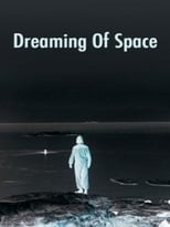 Dreaming of Space