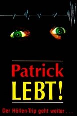 Patrick lebt!