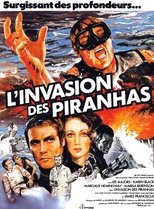 L'invasion des piranhas