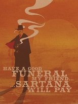 Have a Good Funeral, My Friend... Sartana Will Pay