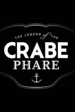 La légende du Crabe Phare