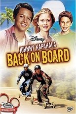 Johnny Kapahala - Back on Board